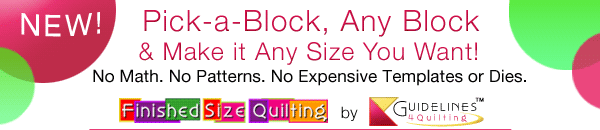 Pick-A-Block, Any Block and Make It Any Size You Want! - Guidelines4Quilting